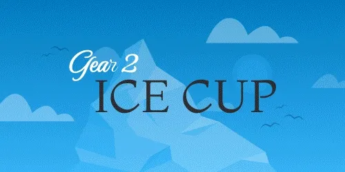 Gear 2 Ice Cup